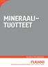 www.ruukki.com MINERAALI- TUOTTEET Kierrätys ja Mineraalituotteet