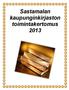 Sastamalan kaupunginkirjaston toimintakertomus 2013