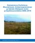 Kansanneva Kurkineva Muurainsuon, Kinkerisaarennevan ja Itämäki Eteläjoen hoitoja käyttösuunnitelma 2006 2015