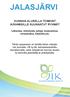 JALASJÄRVI KUNNAN ALUEELLA TOIMIVAT IKÄIHMISILLE SUUNNATUT RYHMÄT. Liikuntaa, virkistystä, pelejä, keskustelua, vertaistukea, käsitöitä ym.