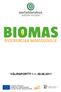 BIOMAS BIOENERGIAA MAASEUDULLE 2 -TIEDONVÄLITYSHANKE 2010-2013