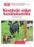 Kestävät aidat kesälaitumille