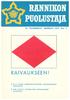 RAIVAUKSEEN! 18. VUOSIKERTA KESÄKUU 1975 N:o 2 EV A E HUKARI RANNIKKOPUOLUSTUKSEN SODANJÄLKEISESTÄ KEHITYKSESTÄ