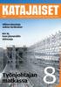 Työnjohtajan matkassa. Sillanrakentaja uskoo teräkseen. KH XL Ison jännevälin sääsuoja. s. 5. s. 12 1/2012