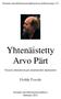 Suomen musiikkikirjastoyhdistyksen julkaisusarja 112. Yhtenäistetty Arvo Pärt. Teosten yhtenäistettyjen nimekkeiden ohjeluettelo.