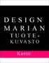 DESIGN MARIAN TUOTE- KUVASTO