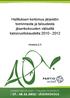 Hallituksen kertomus järjestön toiminnasta ja taloudesta jäsenkokousten väliseltä kaksivuotiskaudelta 2010-2012. Asiakirja 6