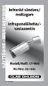 Infraröd sändare/ mottagare. Infrapunalähetin/- vastaanotin KÄYTTÖOHJE BRUKSANVISNING. Modell/Malli: CT-M06 Nr/Nro: 38-1034. Ver.