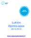 Lukion Opinto-opas 2014-2015. www.espoonaikuislukio.fi