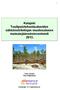 Kalajoki Tuulipuistohankealueiden sähkönsiirtolinjan muutosalueen muinaisjäännösinventointi 2013. Timo Jussila Timo Sepänmaa