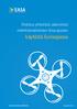 Ehdotus yhteisistä säännöistä miehittämättömien ilma alusten. käytöstä Euroopassa. easa.europa.eu/drones