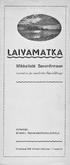 LAIVAMATKA. Mikkelistä Savonlinnaan. verraton ja nautiniorikas elämys. Julkaisija: Mikkelin Sanomalehtimiesyhdistys