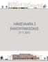 Yleiskaavan mukaista täydennysrakentamista, Hämevaara 3 - Rakentamisohje, 27.11.2012 Liittyy asemakaavan nro 110400