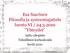 Esa Saarinen Filosofia ja systeemiajattelu. Yhteydet. Aalto-yliopisto Teknillinen korkeakoulu kevät 2010