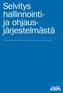 Selvitys hallinnointija ohjausjärjestelmästä. Outokummun vuosikertomus 2012 on julkaistu verkossa osoitteessa outokumpu.