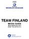 TEAM FINLAND MEDIA GUIDE MAAILMANLIIGA 2015 SUOMI - HOLLANTI 26.-27.6.