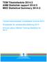 TEM Tilastotiedote 2014:3 ANM Statistisk rapport 2014:3 MEE Statistical Summary 2014:3