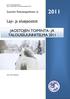 Laji- ja aluejaostot JAOSTOJEN TOIMINTA- JA TALOUSSUUNNITELMA 2011. Suomen Ratsastajainliitto ry. Kuva: Heini Vanhanen