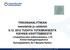 TRIKIINIANALYTIIKAN menetelmä ja validointi 9.12. 2010 TUOHTA TUTKIMUKSESTA KIEHISIÄ KEHITTÄMISESTÄ