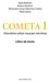 COMETA 1 Alaluokkien pitkän espanjan tekstikirja