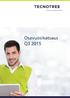 TECNOTREE OYJ:N OSAVUOSIKATSAUS 1.1. 30.9.2015 (TILINTARKASTAMATON)