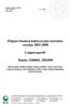 Pohjois-Suomen kultavarojen kartoitus vuosina 2003-2008. Loppuraportti. Hanke 2108002, 2901005