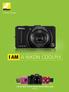 I AM A NIKON COOLPIX I AM THE NIKON COOLPIX COMPACT DIGITAL CAMERA LINEUP