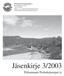 Jäsenkirje 3/2003. Pirkanmaan Perhokalastajat ry. Pirkanmaan Perhokalastajat ry