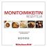 MONITOIMIKEITIN RESEPTEJÄ. Lisää resepti-inspiraatioita: www.kitchenaid.eu