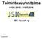 Toimintasuunnitelma 01.08.2015-31.07.2016. JSK Squash ry