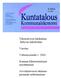 Talousarvion laadintaan liittyviä näkökohtia. Valtionosuudet v. 2002. Kunnan liiketoimintojen eriyttäminen. Arvonlisäveron takaisinperinnän