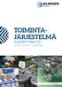 TOIMINTA- JÄRJESTELMÄ