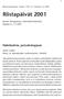 Riistantutkimuksen tiedote 170:1-14. Helsinki, 6.2.2001. Riistapäivät 2001. Kooste Riistapäivien esitelmätiivistelmistä Kajaani 6.-7.2.