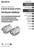 Handycam-käsikirja DCR-SR32E/SR33E/SR42E/ SR52E/SR62E/SR72E/ SR82E/SR190E/SR200E/ SR290E/SR300E. Digitaalinen videokamera. Videokameran käyttäminen 8