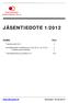 JÄSENTIEDOTE 1/2012. Toimihenkilöt 2012 2. Ammattiosaston kevätkokous 20.04.2012, klo 16.00. Toimintakertomus vuodelta 2011 5 8