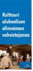 Kulttuuri aluheelisen elinvoiman vahvistajanna