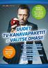 uudet TV-KANAVAPAKETIT» VALITSE OMASI!