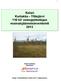 Kolari Kurtakko - Ylläsjärvi 110 kv voimajohtolinjan muinaisjäännösinventointi 2013 Hannu Poutiainen Antti Bilund