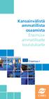 Kansainvälistä ammatillista osaamista Erasmus+ ammatilliselle koulutukselle