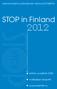 Ajankohtaista ja käytännön tietoa Suomesta. STOP in Finland. lehti jo vuodesta 2000. matkailijan etukortti. www.stopinfin.ru