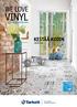 WE LOVE VINYL VINYYLIMALLISTO 2016 KESTÄÄ KODIN ARJESSA. PHTHALATE FREE Technology. *except for recycled content