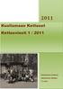 Kuolismaan Kettuset. Kettusviesti 1 / 2011. Kuolismaan Kettuset. Sukuseuran Hallitus 1.1.2011