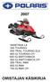 WIDETRAK LX 340 TOURING 550 TRAIL TOURING DLX 600 IQ TOURING CFI 600 IQ SWITCHBACK 600 IQ SWITCHBACK CFI 550 TRAIL RMK 600 IQ RMK 700 IQ RMK CFI