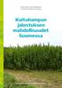 Juha Ikonen, Juha Kilpeläinen & Helena Puhakka-Tarvainen. Kuituhampun jalostuksen mahdollisuudet Suomessa