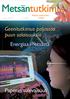 Metsäntutkimus. Paperin tulevaisuus. Energiaa metsästä. Geenitutkimus paljastaa puun salaisuuksia. Metlan asiakaslehti Nro 1/2005 2/2005 3/2005 4/2005