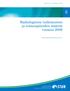 Radiologisten tutkimusten ja toimenpiteiden määrät vuonna 2008