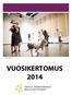 Uupi Tirronen VUOSIKERTOMUS 2014