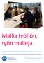 Mallia työhön, työn malleja