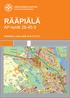 RÄÄPIÄLÄ AP-tontti 28-45-3. Viikoittainen tarjousaika 24.6-2.8.2013