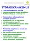 Pohjois-Pohjanmaan työ- ja elinkeinotoimisto TYÖPAIKKAHAKEMUS. Hakemus avoimena olevaan työpaikkaan Markkinointikirje eli avoin hakemus